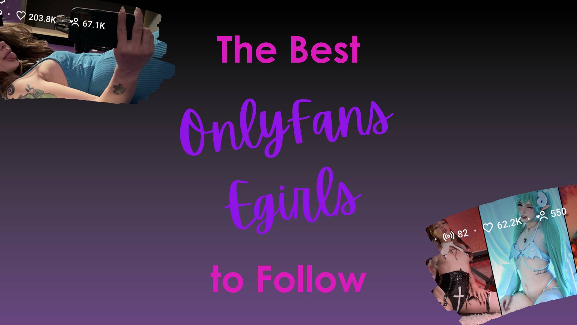 15 Best OnlyFans Egirls to Follow 🎧