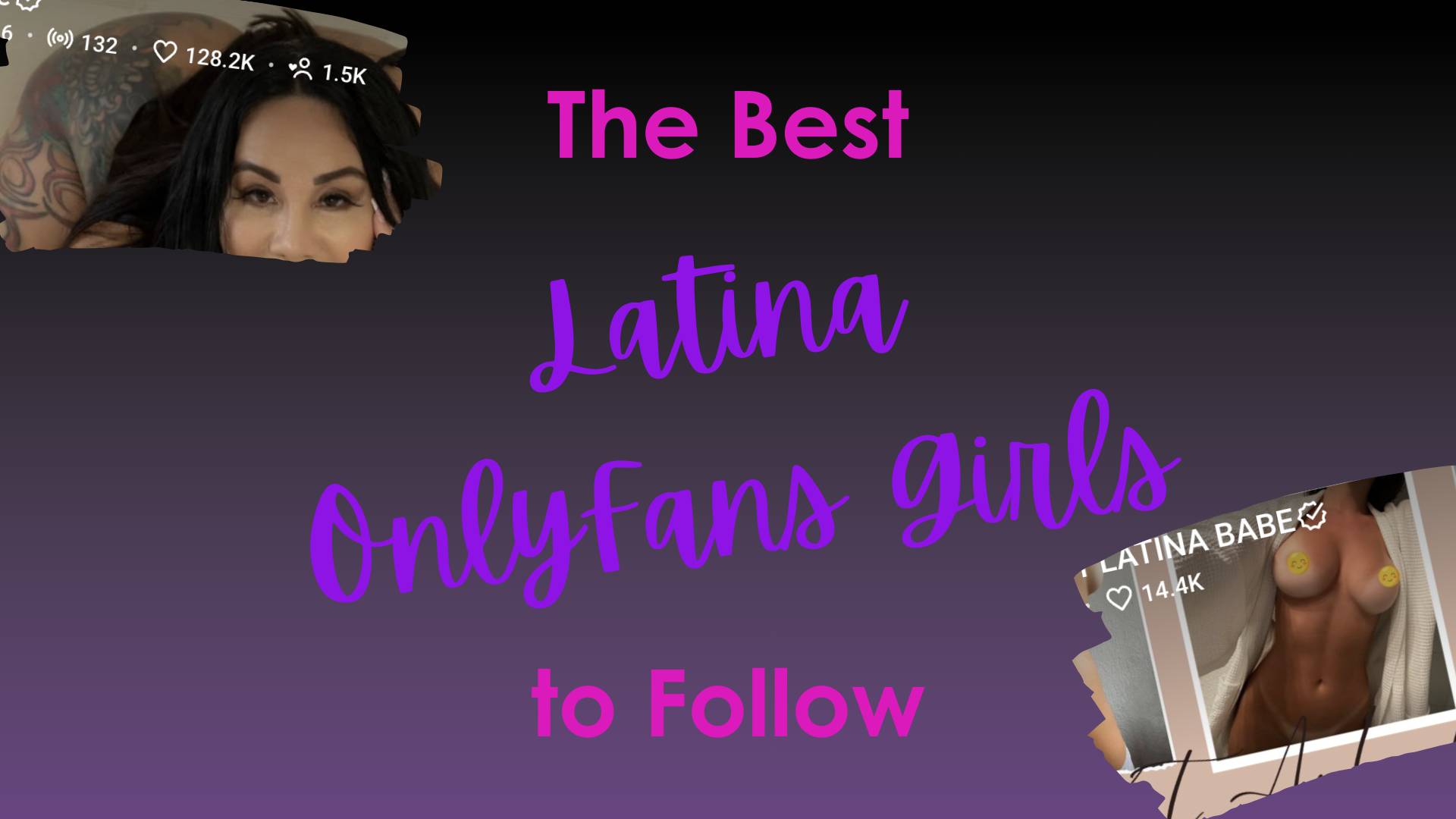 15 Best Latina OnlyFans Girls to Follow 2024